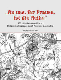 „An uns, ihr Frauen, ist die Reihe“ – 100 Jahre Frauenwahlrecht