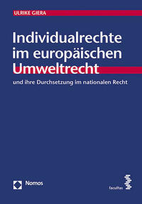 Individualrechte im europäischen Umweltrecht