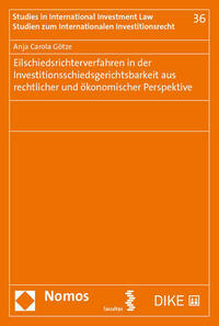 Eilschiedsrichterverfahren in der Investitionsschiedsgerichtsbarkeit aus rechtlicher und ökonomischer Perspektive