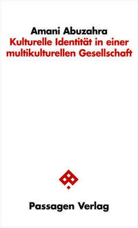 Kulturelle Identität in einer multikulturellen Gesellschaft