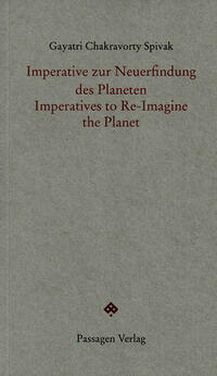 Imperative zur Neuerfindung des Planeten / Imperatives to Re-Imagine the Planet