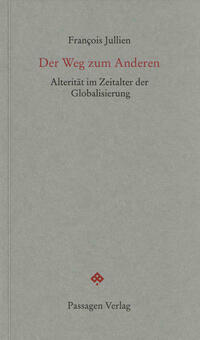 Der Weg zum Anderen