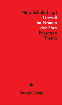 Gewalt im Namen der Ehre