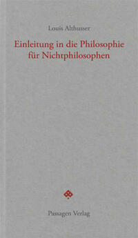 Einleitung in die Philosophie für Nichtphilosophen
