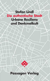 Die authentische Stadt