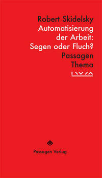 Automatisierung der Arbeit: Segen oder Fluch?