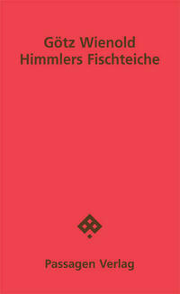 Himmlers Fischteiche