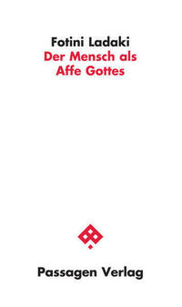 Der Mensch als Affe Gottes