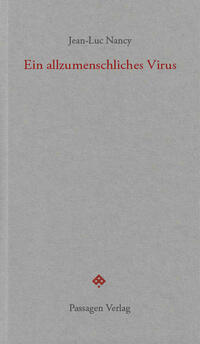 Ein allzumenschliches Virus