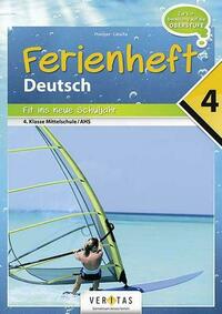 Ferienheft Deutsch 4. Klasse MS/AHS
