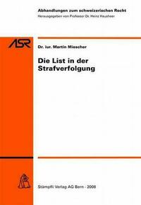 Die List in der Strafverfolgung