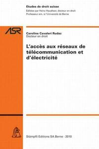 L'accès aux réseaux de télécommunication et d'électricité