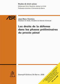 Les droits de la défense dans les phases préliminaires du procès pénal