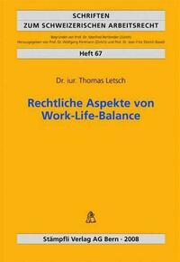 Rechtliche Aspekte von Work-Life-Balance