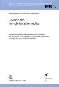 Revision des Immobiliarsachenrechts