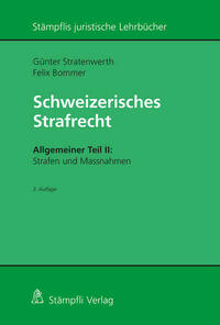 Schweizerisches Strafrecht, Allgemeiner Teil II: Strafen und Massnahmen