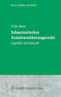 Schweizerisches Sozialversicherungsrecht