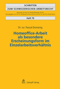 Homeoffice-Arbeit als besondere Erscheinungsform im Einzelarbeitsverhältnis