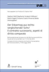 Der Erbvertrag aus rechtsvergleichender Sicht / Il contratto successorio, aspetti di diritto comparato