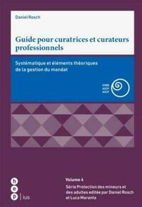 Guide pour curatrices et curateurs professionnels