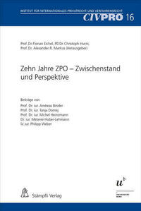 Zehn Jahre ZPO – Zwischenstand und Perspektive