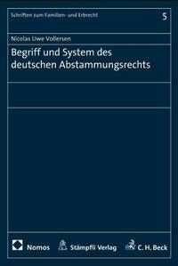 Begriff und System des deutschen Abstammungsrecht