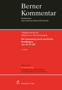Obligationenrecht Die Entstehung durch unerlaubte Handlungen, Art. 41-61 OR