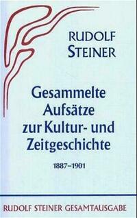 Gesammelte Aufsätze zur Kultur- und Zeitgeschichte 1887-1901