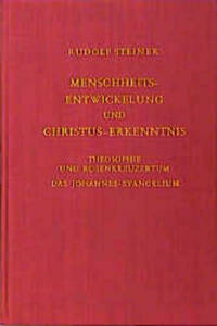 Menschheitsentwicklung und Christus-Erkenntnis