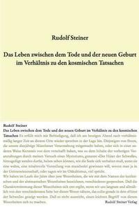 Das Leben zwischen dem Tode und der neuen Geburt im Verhältnis zu den kosmischen Tatsachen