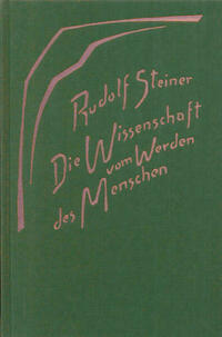 Die Wissenschaft vom Werden des Menschen