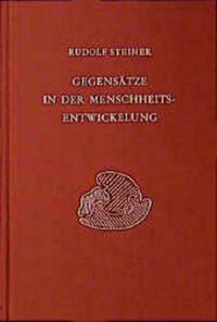 Gegensätze in der Menschheitsentwickelung