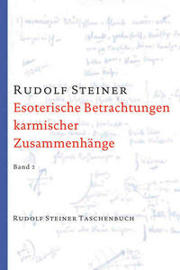 Esoterische Betrachtungen karmischer Zusammenhänge, Band 2
