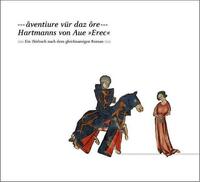 Âventiure vür daz ôre - Hartmanns von Aue