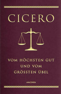 Cicero, Vom höchsten Gut und vom größten Übel