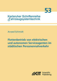 Flottenbetrieb von elektrischen und autonomen Serviceagenten im städtischen Personennahverkehr