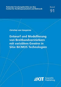 Entwurf und Modellierung von Breitbandverstärkern mit variablem Gewinn in SiGe BiCMOS Technologien