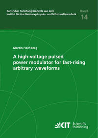 A high-voltage pulsed power modulator for fast-rising arbitrary waveforms