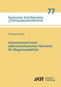 Systementwurf eines elektromechanischen Fahrwerks für Megacitymobilität