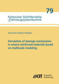 Simulation of damage mechanisms in weave reinforced materials based on multiscale modeling