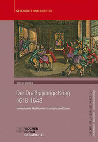 Der Dreißigjährige Krieg (1618-1648)