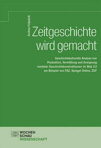 Zeitgeschichte wird gemacht