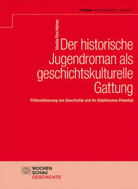 Der historische Jugendroman als geschichtskulturelle Gattung