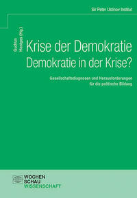 Krise der Demokratie - Demokratie in der Krise?
