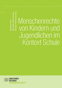Menschenrechte von Kindern und Jugendlichen im Kontext Schule