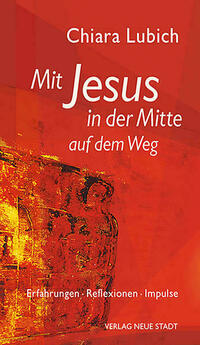 Mit Jesus in der Mitte auf dem Weg