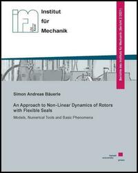 An Approach to Non-Linear Dynamics of Rotors with Flexible Seals