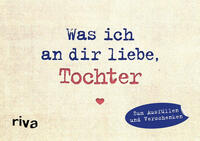 Was ich an dir liebe, Tochter – Miniversion