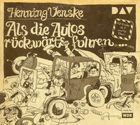 Als die Autos rückwärts fuhren …