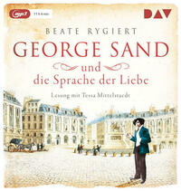 George Sand und die Sprache der Liebe